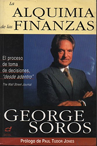 George Soros - La alquimia de las finanzas