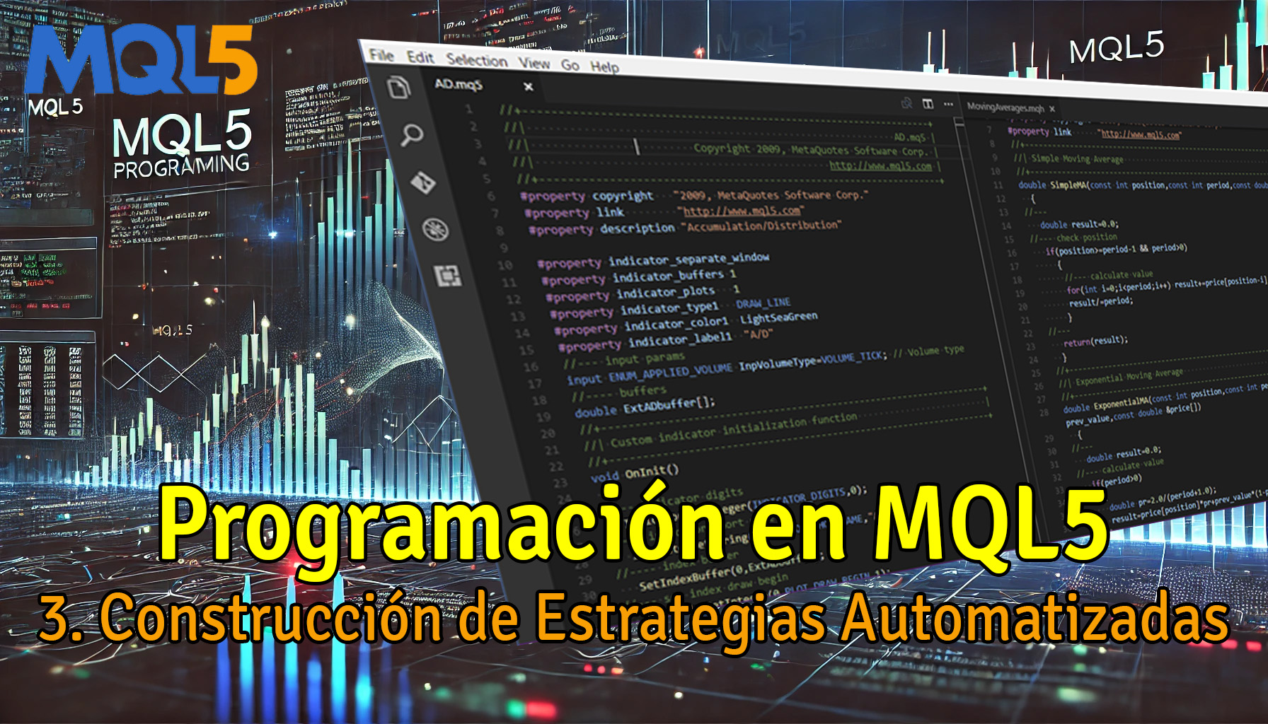 Programación en MQL5 - 3. Construcción de Estrategias Automatizadas