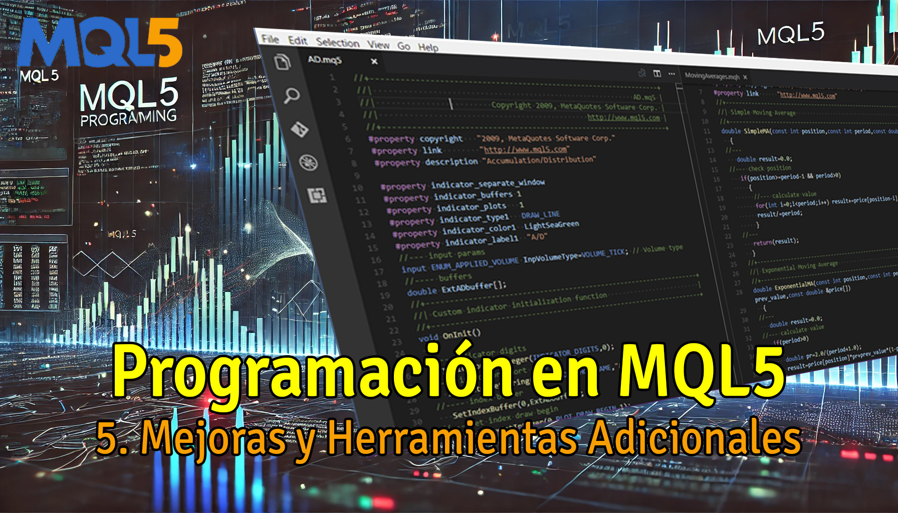 Programación en MQL5 - Mejoras y Herramientas Adicionales