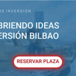 Descubriendo ideas de inversión en Bilbao