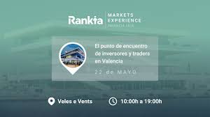 I Edición | Rankia Markets Experience Valencia
